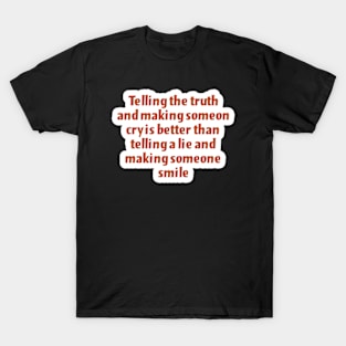 Making someone smile T-Shirt